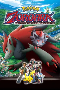 Affiche Pokémon 13 : Zoroark, le maître des illusions