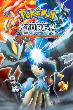 Affiche Pokémon 15 : Kyurem vs la Lame de la Justice