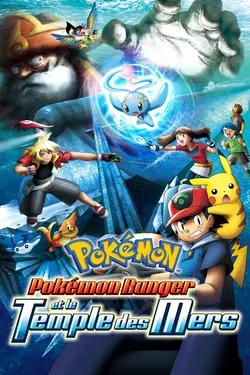 Pokémon 9: Pokémon Ranger et le Temple des mers