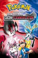 Affiche Pokémon, le film 17 : Diancie et le cocon de l'annihilation en streaming