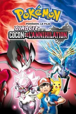 Affiche Pokémon, le film 17 : Diancie et le cocon de l'annihilation