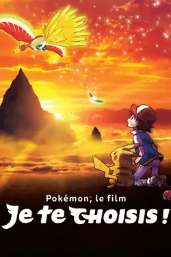 Affiche Pokémon le film : je te choisis !