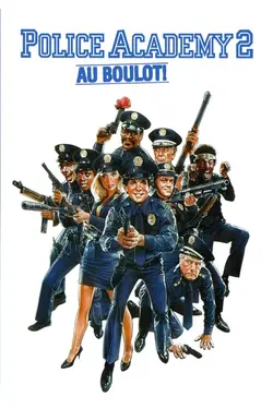 Affiche Police Academy 2 : au boulot !