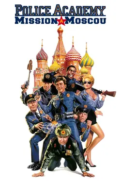 Police Academy 7: Mission à Moscou