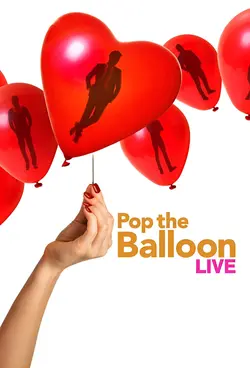 Pop the Balloon LIVE : L'amour éclaté S01E05 Épisode 5