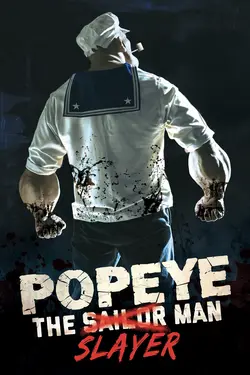 Popeye the Slayer Man