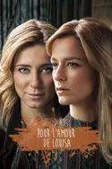 Affiche Pour l'amour de Louisa S01E08