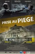 Affiche Prise au piège