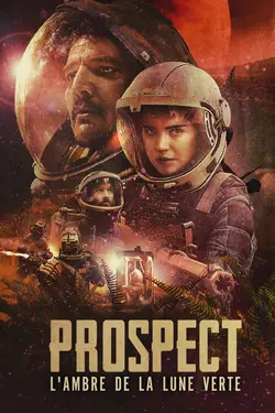 Affiche Prospect, l'ambre de la lune verte