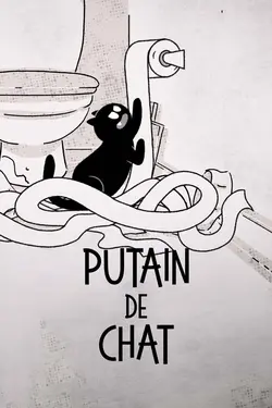 Affiche Putain de chat !  S01E01 Nom d'un chat !