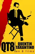 Affiche QT8 : Tarantino en 8 films