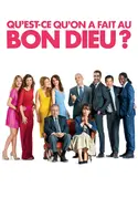 Affiche Qu'est-ce qu'on a fait au Bon Dieu ? en streaming