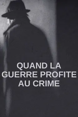 Quand la guerre profite au crime S01E05 Les tueurs du couvre-feu