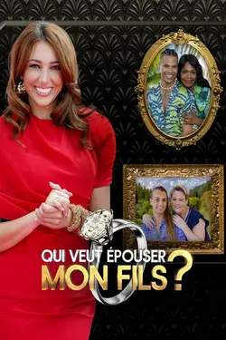 Qui veut épouser mon fils ? S01E06 Episode 6