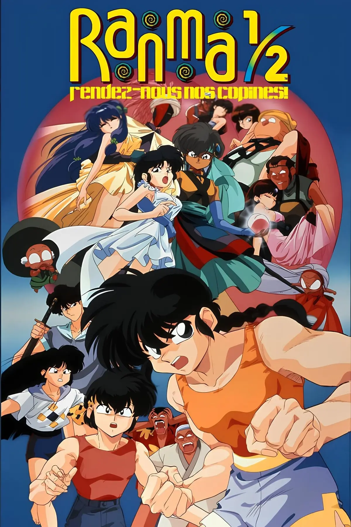 Ranma ½ - Rendez-nous nos copines!