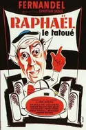 Affiche Raphaël le tatoué