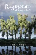 Affiche Raymonde ou l'évasion verticale en streaming