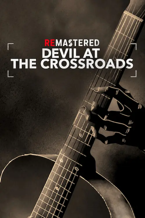 ReMastered : Devil at the Crossroads - La Story de Robert Johnson