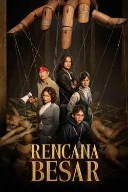Rencana Besar S01E04 Épisode 4
