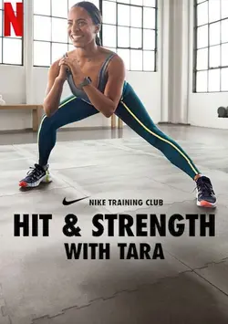 Nike Training Club: HIT & Strength with Tara S01E01 Épisode 1