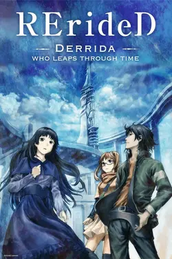RErideD – Derrida, le voyageur temporel – S01E10 Ce qu’on a abandonné