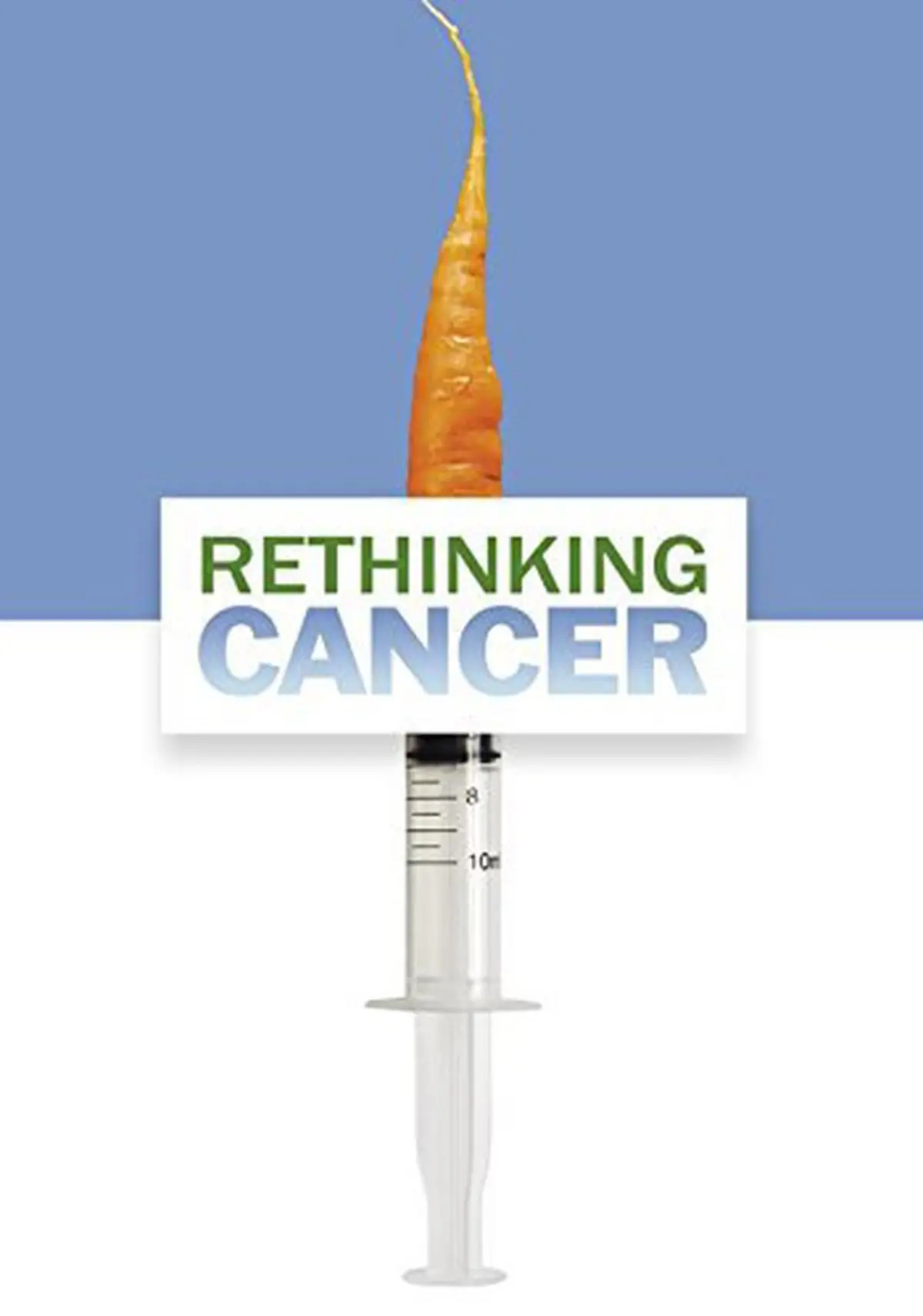 Rethinking Cancer