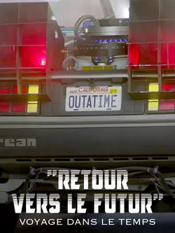 Affiche Retour vers le futur : Voyage dans le temps, American Dream & rock'n'roll