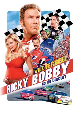 Affiche Ricky Bobby : roi du circuit
