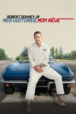 Affiche Robert Downey Jr : mes voitures, mon rêve