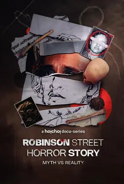 Robinson Street Horror Story: Myth VS Reality S01E05 Épisode 5