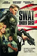 Affiche S.W.A.T. : Under Siege