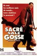 Affiche Sacré sale gosse en streaming