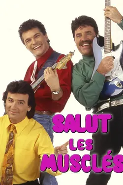 Salut les Musclés S01E81 Épisode 81 - Les mousquetaires