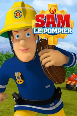 Sam le pompier S06E18 Le Commandant devient Capitaine