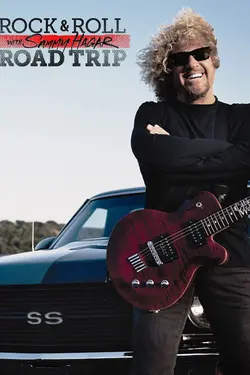 Rock & Roll Road Trip with Sammy Hagar S04E07 Épisode 7