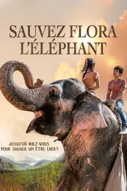 Affiche Sauvez Flora l'éléphant