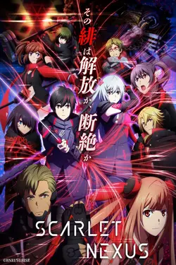Scarlet Nexus S01E17 Le piège de l'Arahabaki