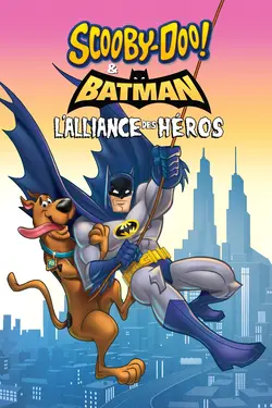 Affiche Scooby-Doo VS Batman et l'alliance des héros