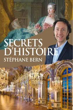 Secrets d'histoire S10E10 Wallis, la sulfureuse duchesse de Windsor