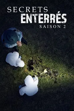 Secrets Enterrés S02E03 Épisode 3