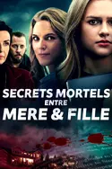 Affiche Secrets mortels entre mère et fille en streaming