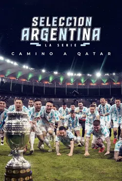 Selección Argentina, la serie - Camino a Qatar S01E02 Finalissima