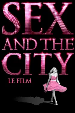 Sex and the City - Le film