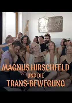Sexe, genre et liberté - La révolution Hirschfeld