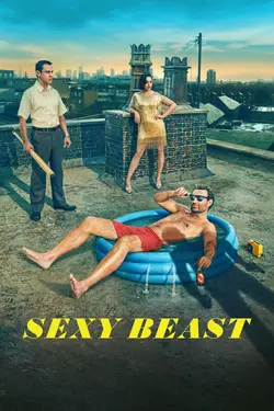 Sexy Beast S01E04 Je pourrais vivre ici