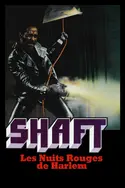 Affiche Shaft, les nuits rouges de Harlem
