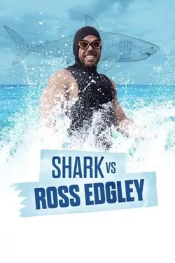 Affiche Shark vs. Ross Edgley