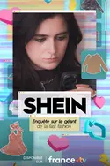 Affiche Shein : Enquête sur le géant de la fast-fashion