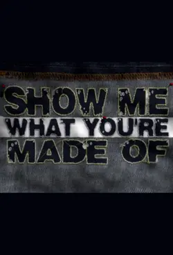 Show Me What You're Made Of S02E02 Épisode 2