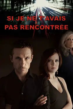 Si je ne t'avais pas rencontrée S01E06 Je n'entre pas